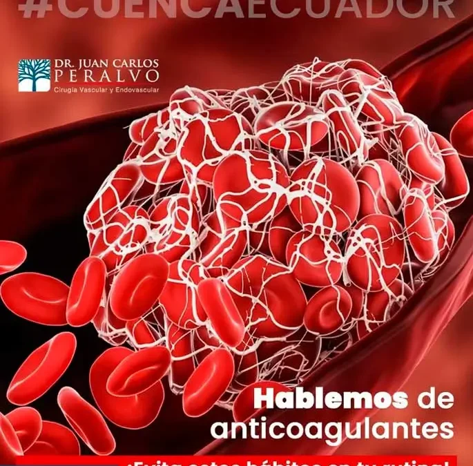 Hablemos de Anticoagulantes: Lo Bueno, Lo Malo y Cómo Tomarlos con Seguridad