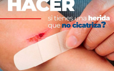 What to do if you have a wound that doesn’t heal? Tips and Specialized Treatments